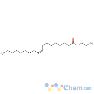 CAS No:111-59-1 9-Octadecenoic acid(9Z)-, propyl ester