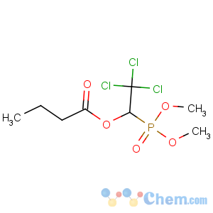 CAS No:126-22-7 (2,2,2-trichloro-1-dimethoxyphosphorylethyl) butanoate