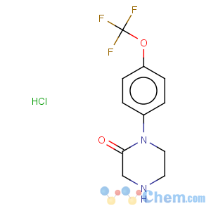 CAS No:267659-71-2 2-Piperazinone,1-[4-(trifluoromethoxy)phenyl]-, hydrochloride (1:1)