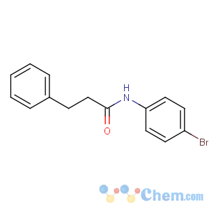 CAS No:316146-27-7 N-(4-bromophenyl)-3-phenylpropanamide