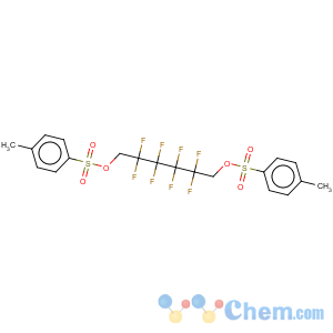 CAS No:58191-47-2 1,6-Bis(4-tosyloxy)-1H,1H,6H,6H-perfluorohexane