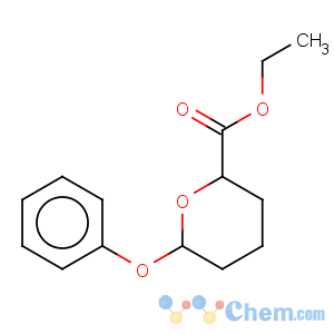 CAS No:6302-50-7 2H-Pyran-2-carboxylicacid, tetrahydro-6-phenoxy-, ethyl ester