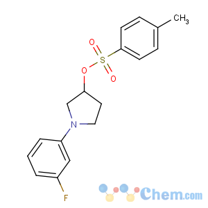CAS No:873945-29-0 [(3R)-1-(3-fluorophenyl)pyrrolidin-3-yl] 4-methylbenzenesulfonate
