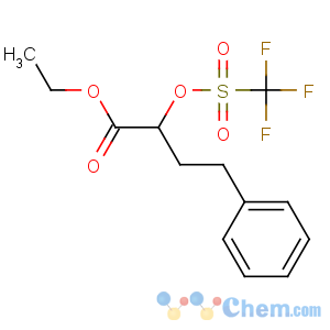CAS No:88767-98-0 ethyl (2R)-4-phenyl-2-(trifluoromethylsulfonyloxy)butanoate
